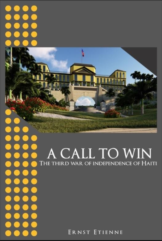 A Call to Win the Third War of Independence of Haiti