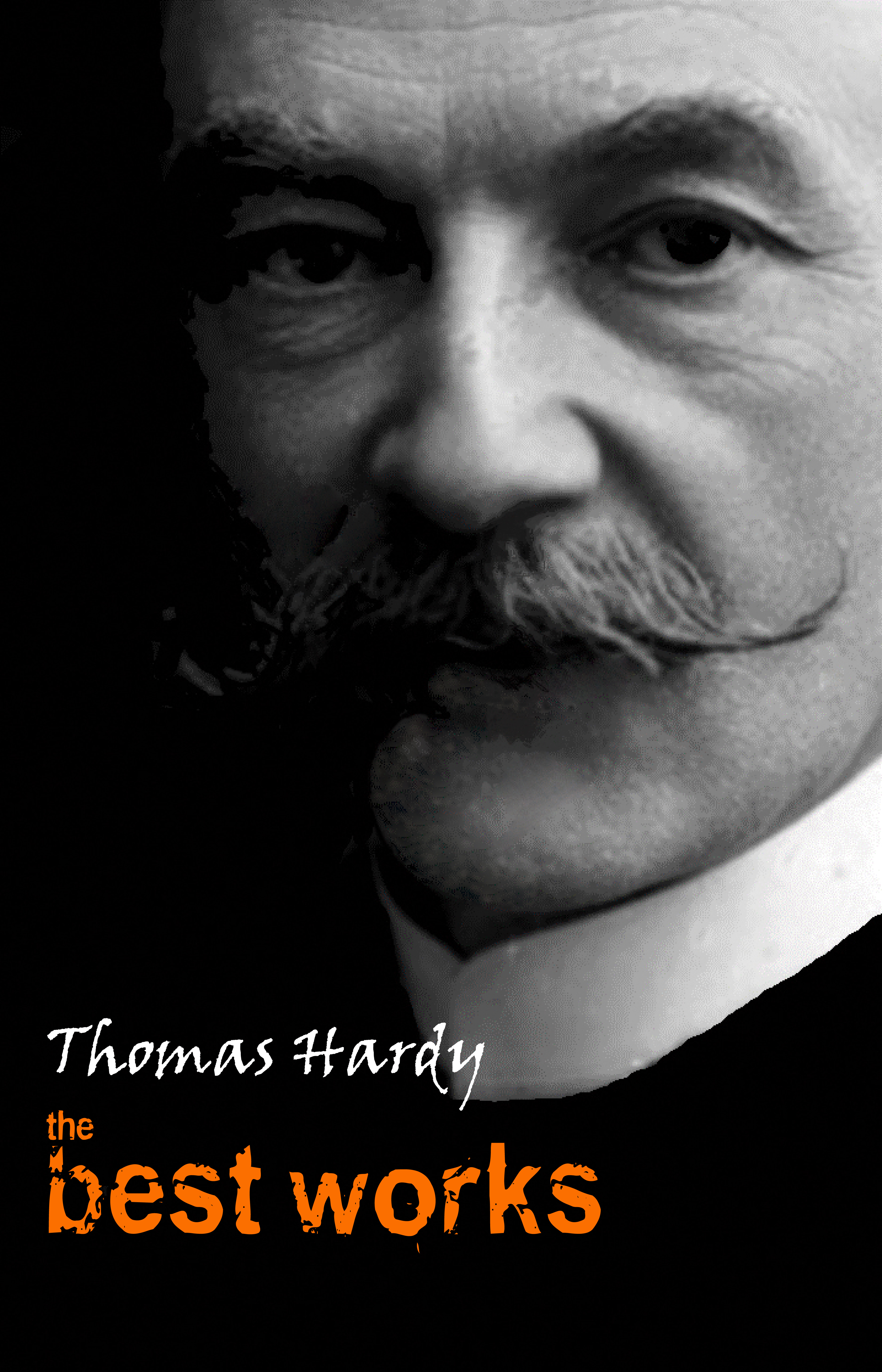Thomas Hardy: The Best Works