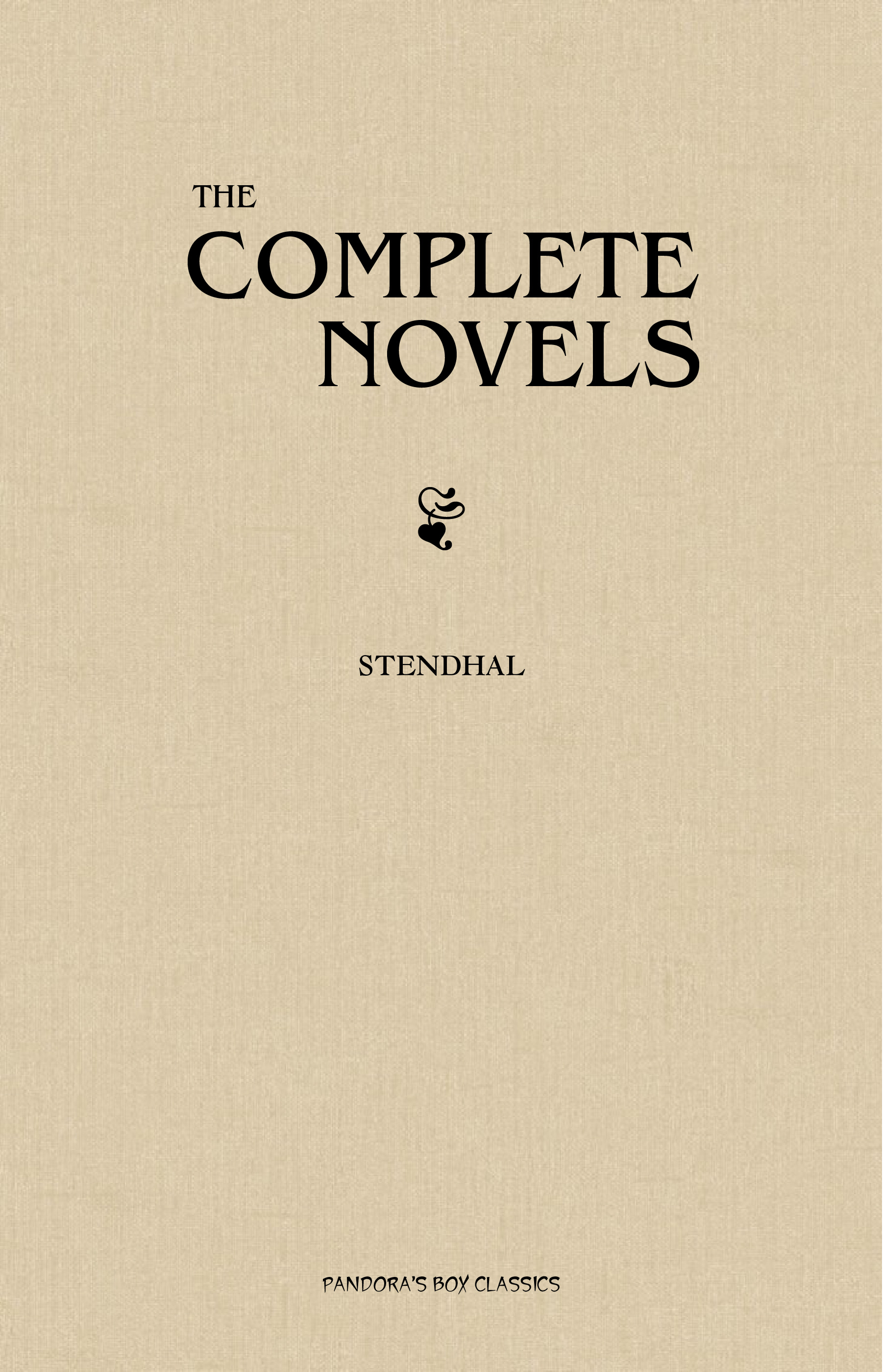 Stendhal: The Complete Novels