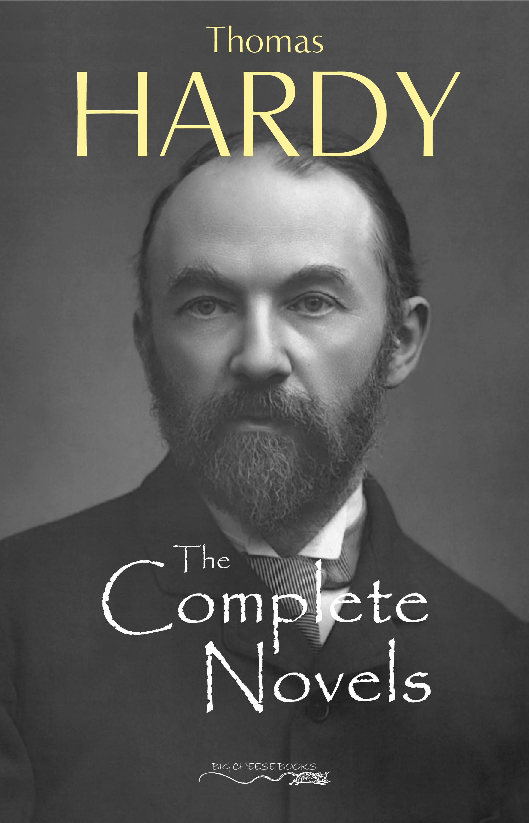 Thomas Hardy: The Complete Novels - Far From The Madding Crowd, The Return of the Native, The Mayor of Casterbridge, Tess of the d'Urbervilles, Jude the Obscure and much more..