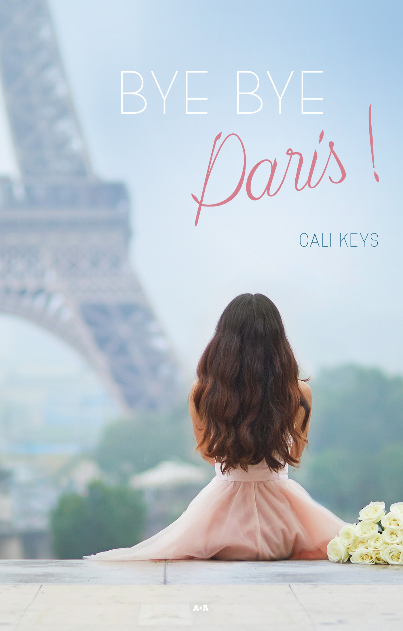 Bye Bye Paris!